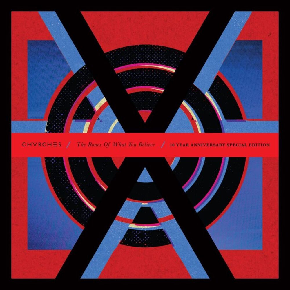 Chvrches - Bones Of What You Believe (10th Anniversary)  CD